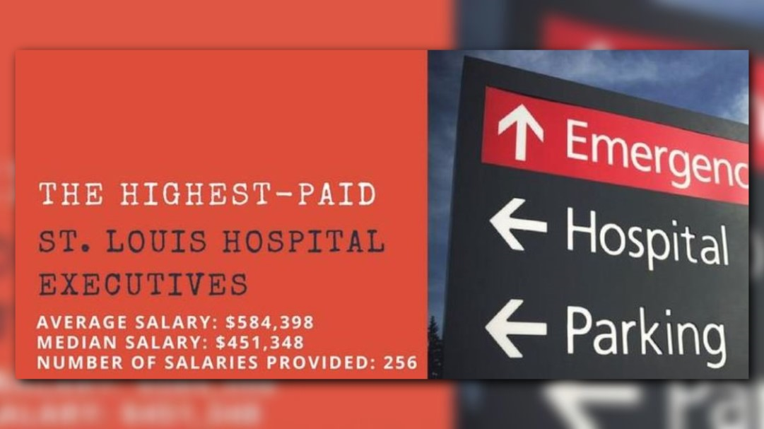 25 over $1 million: The highest-paid St. Louis hospital system executives | mediakits.theygsgroup.com